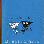 Me Rieku ja Raiku