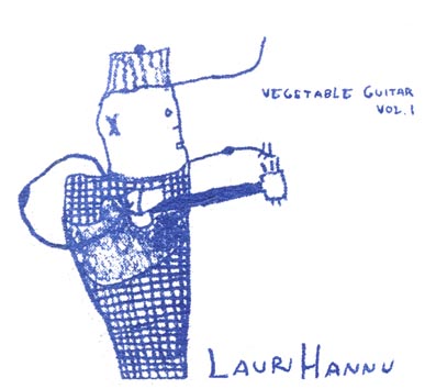Lauri Hannu: Vegetable guitar