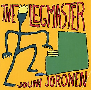 Jouni Joronen: The Legmaster