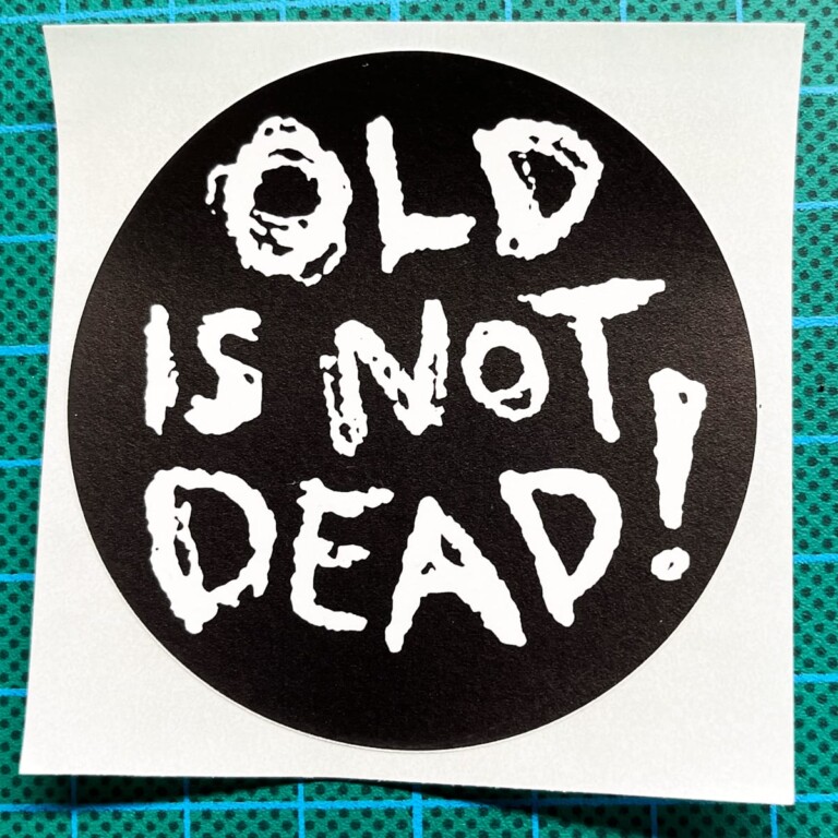 Old is not dead! -tarra