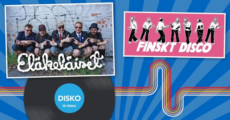 Eläkeläiset & Finskt Disco in Göteborg